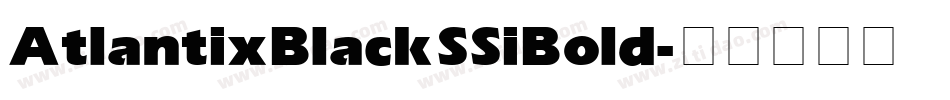Atlantix Black SSi Bold字体转换